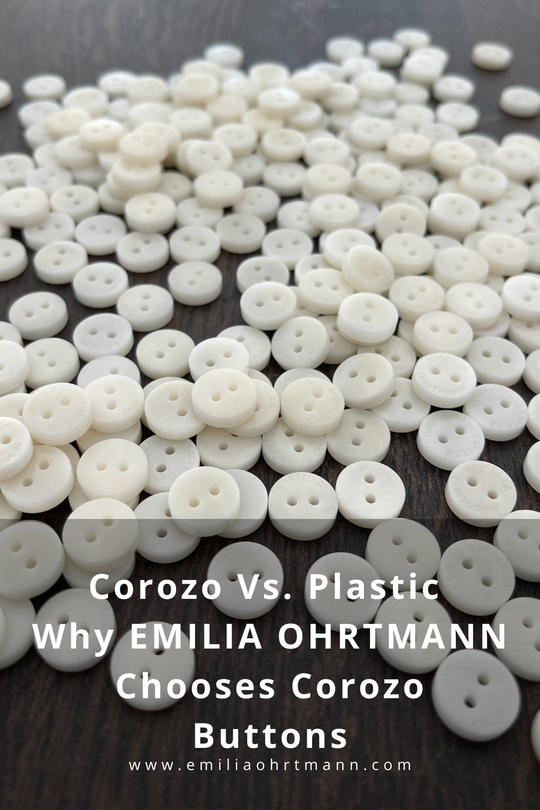 Corozo Vs. Plastic Buttons: Why EMILIA OHRTMANN Chooses Corozo Buttons