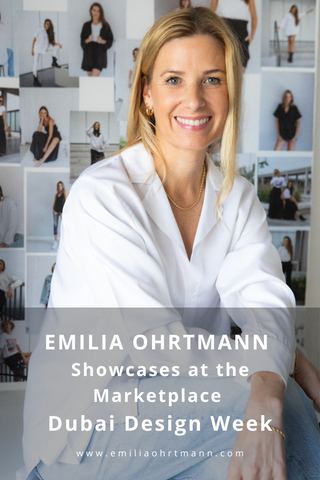 EMILIA OHRTMAN Showcasing her designs at the Marketplace for Dubai Design Week